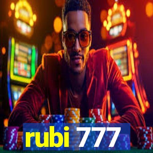 rubi 777